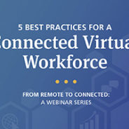 5 Tips for a Connected Virtual Workforce